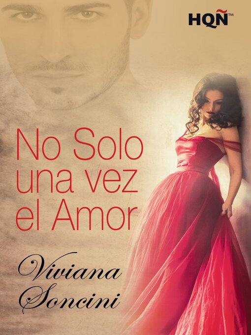 Title details for No solo una vez el amor by Viviana Soncini - Available